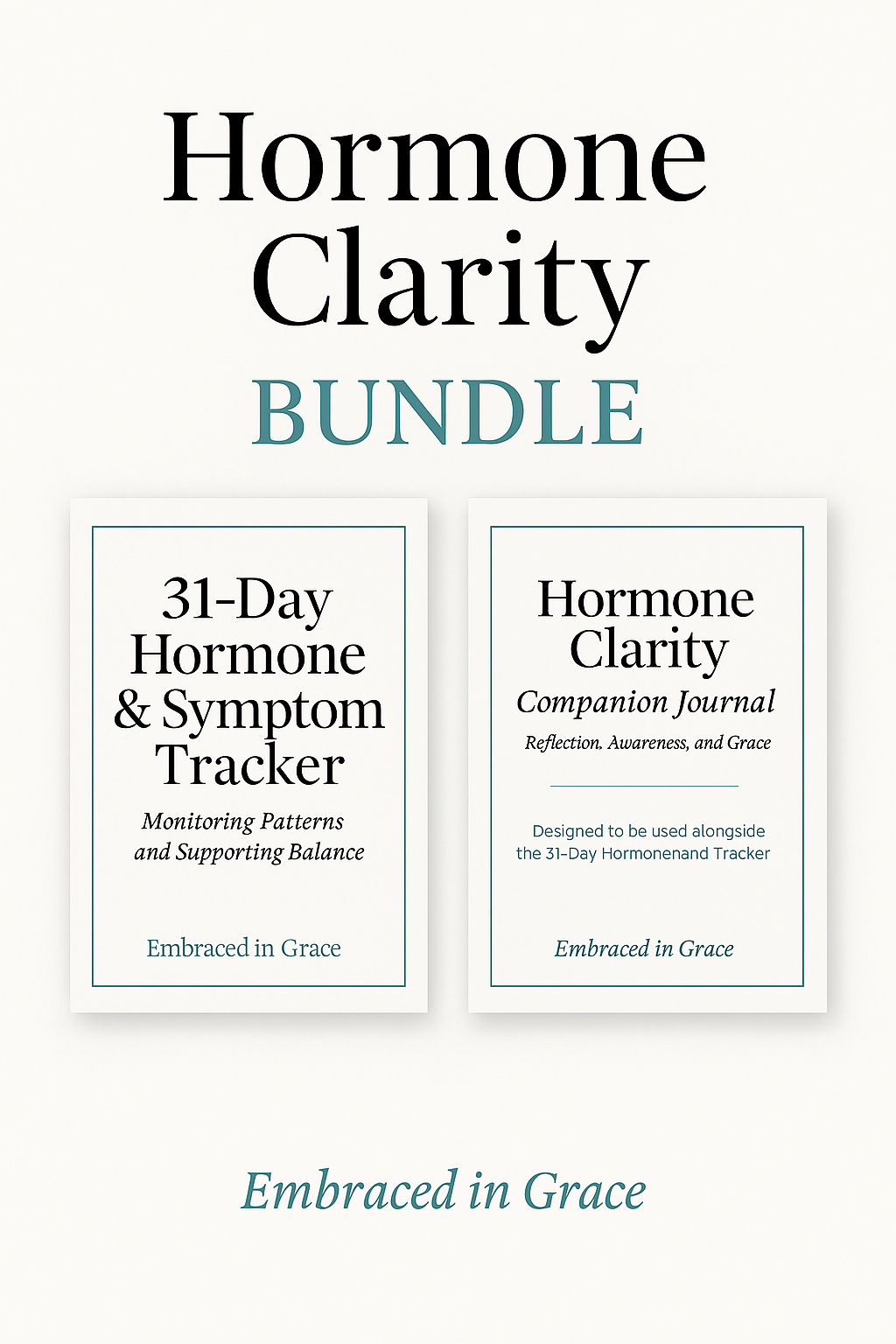 Hormone Tracking & Clarity Bundle (Phone-Friendly PDFs) | Embraced in Grace